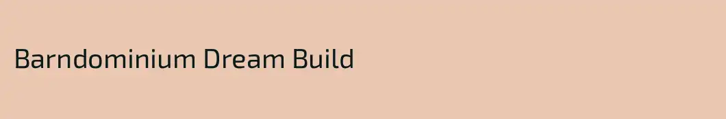 Barndominium Dream Build
